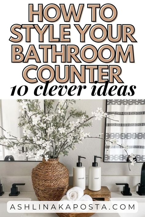 10 Clever ways to style your small bathroom countertop space — ASHLINA KAPOSTA Bathroom Diy Countertop, Bathroom Ideas Sink Decor, Small Bathroom Counter Top Decor, Farmhouse Bathroom Vanity Decor, Cheap Bathroom Decor Ideas, Bathroom Decor Ideas Simple Master Bath, Bathroom Basin Decor, Basement Bathroom Decor Ideas, Cute Bathroom Sink Decor