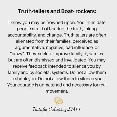 Truth Teller, Bad Influence, Family Dynamics, Hard Truth, Human Mind, Knowing You, Psychology, Turning, Mindfulness