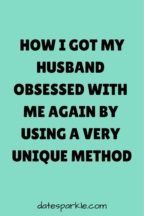 Discover the secrets behind how I made my husband obsessed with me again! 💖 Are you looking to reignite that spark in your relationship? I've got some juicy tips and tricks to get your man's attention back where it belongs - on YOU! From little gestures to meaningful conversations, it's all about bringing the love back into focus. Say goodbye to dull routines and hello to a newfound closeness with your partner. How To Get My Husband To Love Me Again, How To Get Husbands Attention, How To Get Your Husband Back, How To Really Turn My Husband On, How To Win My Husband Back, When Your Husband Stops Talking To You, Get A Girlfriend, Get A Boyfriend, Love Me Again