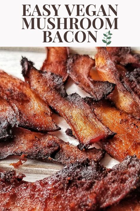 Vegan Bacon Recipe, Salads Easy, Mushroom Recipes Vegan, Mushroom Bacon, Cheap Recipes, Vegan Mushroom, Bacon Recipe, Vegan Bacon, Interesting Food