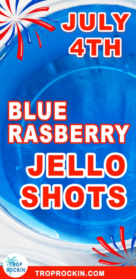 Easy Fourth Of July Jello Shots, Berry Blue Jello Shots Recipes, Jello Shots Blue Raspberry, Blue Starburst Jello Shots, Blue Jello Shots Vodka, Starburst Blue Raspberry Jello Shots, 4th Of July Jello Shots With Alcohol, Berry Blue Jello Shots, July 4th Jello Shots