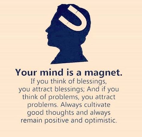 Your mind is a magnet. Your Mind Is A Magnet, Mind Is A Magnet, Life Advice, Amazing Quotes, Good Thoughts, Thoughts Quotes, Wisdom Quotes, Do More, True Quotes