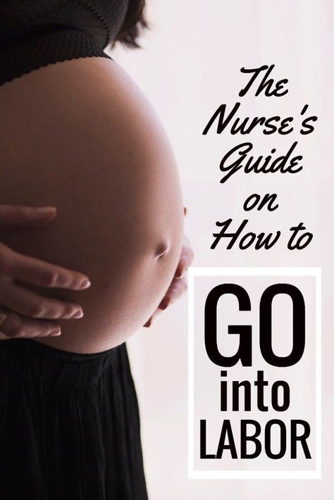 This post gives you several options from a labor nurse on how to go into labor. Of course, you also need mother nature on your side.... Pregnancy Timeline, Pregnancy Hacks, Labor Delivery Nursing, Labor Nurse, Pregnancy Problems, Pumping Moms, Baby Sleep Problems, Trimesters Of Pregnancy, Morning Sickness