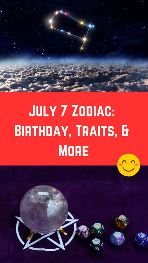 July 7 Zodiac: Birthday, Personality, Traits & More (Ultimate Guide) 7 July Birthday, July 7th Zodiac, Connections With People, Birthday Personality, Family Comes First, Zodiac Birthdays, July Birthday, Loving You, July 7