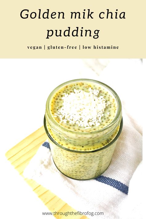 Golden Chia Pudding, Turmeric Chia Pudding, Golden Milk Chia Pudding, Lemon Chia Pudding Recipes, Low Histamine Foods, Fibro Fog, Coconut Chia Pudding, Low Histamine Diet, Breakfast Vegan