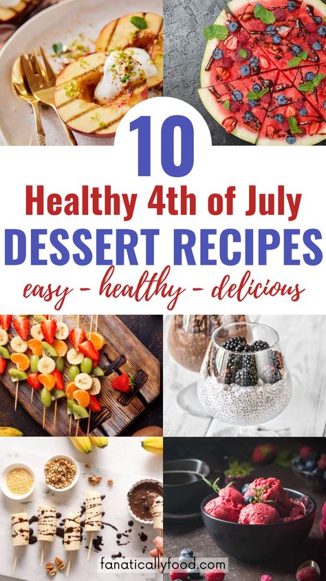 Looking for easy and healthy dessert ideas for 4th of July? We've got you covered with 10 healthy July 4th dessert ideas everyone will love! From no-bake treats and fruit salads to puddings, these are the best healthy summer dessert recipes for your holiday festivities. Healthy 4th Of July Desserts, Healthy Summer Dessert Recipes, July 4th Desserts, 4th Desserts, Berry Yogurt Parfait, No Bake Dessert Recipes, Healthy Dessert Ideas, Frozen Banana Pops, Desserts No Bake