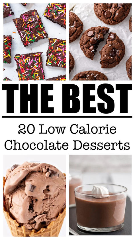 These 20 Low Calorie Chocolate Treats are all great for weight loss and weight maintenance! Desert Under 100 Calories, Low Carb Low Calorie Desserts Easy, Diet Chocolate Desserts, Low Calorie Chocolate Desserts Easy, 300 Calorie Desserts, Dessert Under 100 Calories, Best Low Calorie Desserts, No Fat Desserts, Low Cal High Volume Dessert