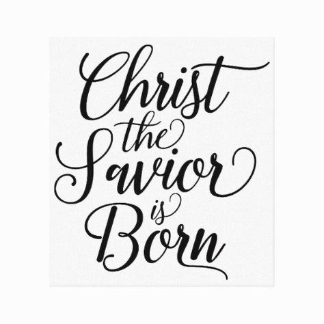 A Savior Is Born Sign, Nativity Sayings, Christ The Savior Is Born, Bible Verse Watercolor, Canvas Wall Art Quotes, Watercolor Christmas Wreath, Folk Christmas, Nativity Painting, Canvas Art Quotes