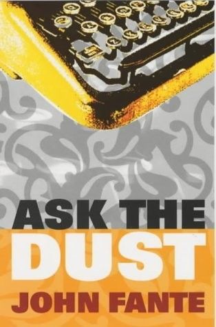 'Ask The Dust' by John Fante, one of Frank Laws' top ten film noirs. More images here: http://www.dazeddigital.com/artsandculture/article/19382/1/frank-laws-hackney-wick-noir Ask The Dust, Books For Men, Best Summer Reads, Best Books For Men, The Best Books, Favorite Novels, Book Writer, Book Jacket, Reading Groups