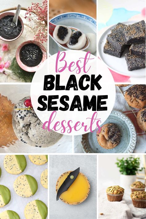 Collage of best black sesame desserts with title overlay Sesame Dessert Recipes, Yuzu Tart, Sesame Dessert, Black Sesame Dessert, Black Sesame Powder, Asian Inspired Desserts, Ice Cream Mochi, Sesame Snacks, Sesame Ice Cream