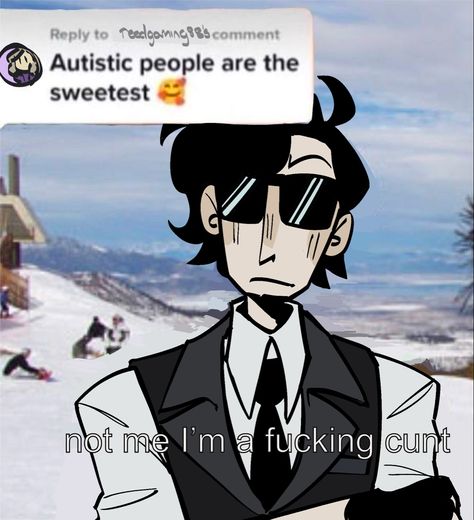 im sorry 😭😭😭😭 i remembered that one time whim called him autistic and ive been thinking about this and the “me and the bad bitch i pulled by being autistic” meme ever since 😭😭 Goofy Goober, Swag Art, Random Memes, Im Sorry, Anime Pics, Draw Your, Funny Anime Pics, The Bad, Anime Funny