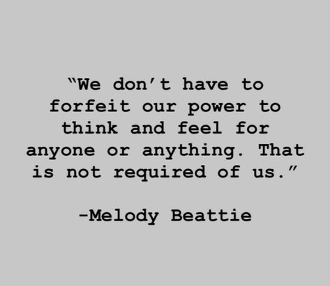 Melody Beattie, Spiritual Health, Marry You, Life Advice, Healthy Choices, Wisdom Quotes, Relationship Quotes, Boundaries, Best Quotes