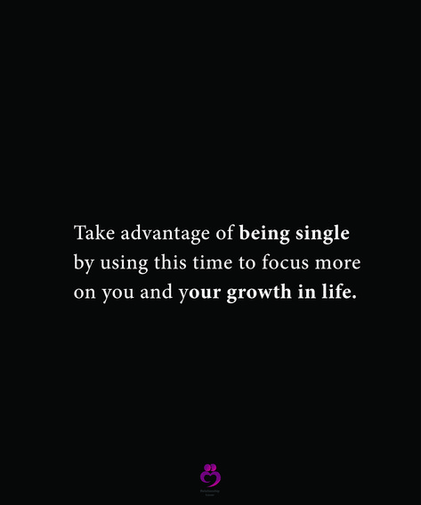 Take advantage of being single by using this time to focus more on you and your growth in life. #relationshipquotes #womenquotes Time To Focus On Me Quotes, Focus On Me Quotes, Focus Quotes, Painting Images, Being Single, Genius Quotes, Goal Quotes, Focus On Me, Single Life