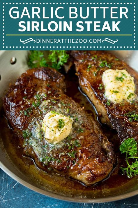 Steak With Butter, Top Sirloin Steak Recipe, Steak With Garlic Butter, Garlic And Herb Butter, Sirloin Recipes, Sirloin Steak Recipes, Steak Dinner Recipes, Thanksgiving Turkeys, Top Sirloin Steak