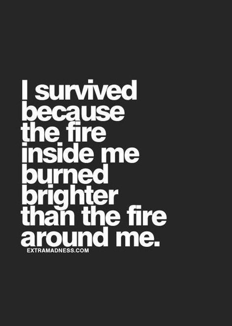 Find Inspiration with These Positive & Motivational Quotes The Fire Inside Me, Citation Force, Tattoo Quotes About Strength, Tattoo Quotes About Life, Good Tattoo Quotes, Quotes About Strength And Love, Fire Inside, Short Inspirational Quotes, Super Quotes