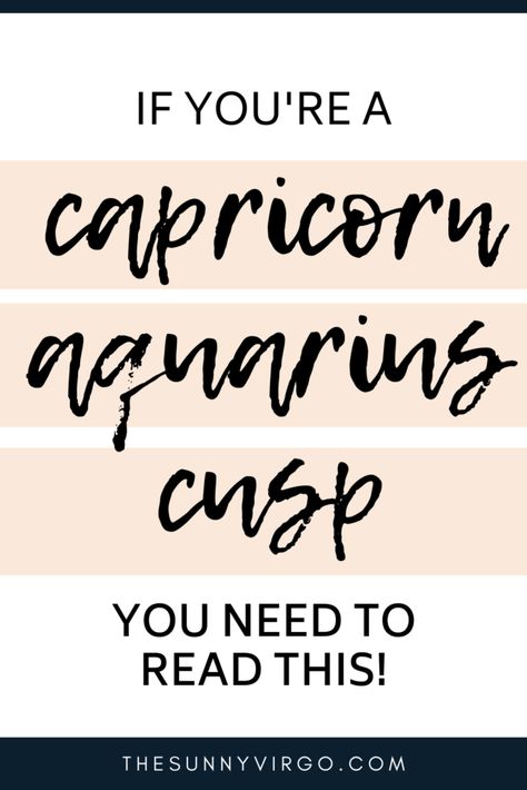 Capricorn And Aquarius Cusp, Capricorn Aquarius Cusp Compatibility, Aquarius Capricorn Cusp, Aquarius And Capricorn, Capricorn Aquarius Cusp, Cusp Signs, Aquarius Capricorn, Astrology Capricorn, Aquarius And Scorpio