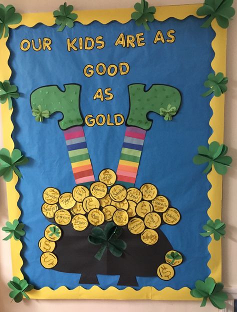 Saint Patrick's day bulletin board "Our kids are as good as gold" St Patrick's Day Bulletin Board, Birthday Chart Classroom, San Patrick Day, Sant Patrick, March Bulletin Board, October Bulletin Boards, Reggio Inspired Classrooms, Birthday Bulletin Boards, St Patricks Day Crafts For Kids