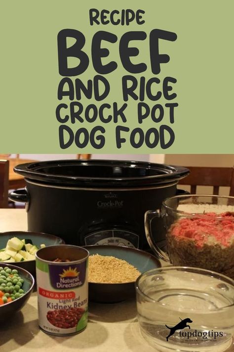 Recipe: Beef and Rice Crock Pot Dog Food Crock Pot Dog Food, Ground Beef In Crockpot, Slow Cooker Dog Food, Homemade Dog Food Crockpot, Cooker Dog, Dog Food Recipes Crockpot, Foods Dogs Can Eat, Slow Cooker Ground Beef, Dog Food Recipe