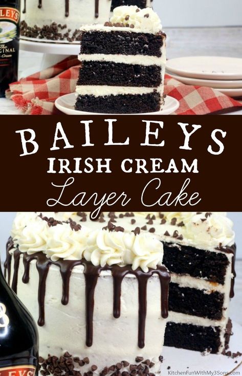 Baileys Irish Cream Layer Cake Liquor Cakes Recipes, Cakes With Liquor, Liquor Cakes, Baileys Irish Cream Cake, Baileys Buttercream, Baileys Dessert, Baileys Irish Cream Recipes, Irish Cake, Irish Cream Cake