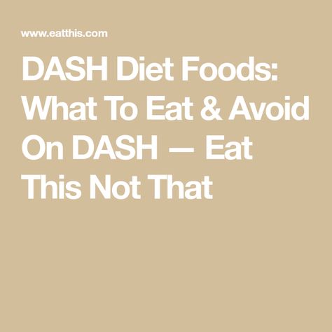 Dash Diet Eating Out, Dash Diet Shopping List, Dash Diet Recipes Lunch, Dash Diet Snacks, Dash Diet Pdf, Dash Diet For Beginners, Dash Diet Food List, Dash Diet Menu, Eating For One