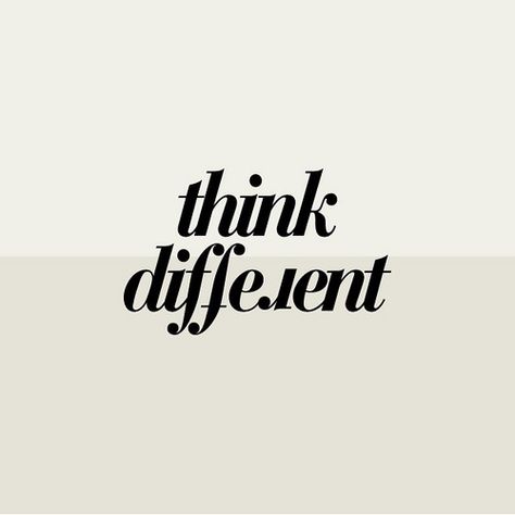 think. Typographie Logo, Print Techniques, Think Different, Design Quote, Inspiring Thoughts, Inspiring Photography, Smart Things, Positive Quote, More Than Words