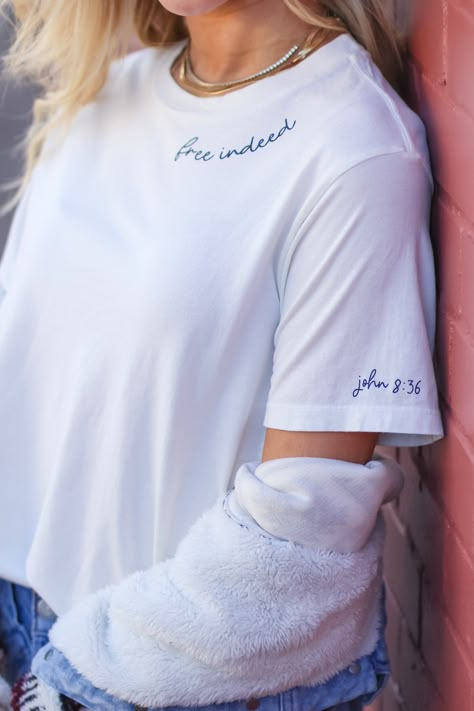 Trendy White T-shirt With Name Print, Cute White T-shirt With Custom Embroidery, Cricut Tshirt Ideas For Women, Christian Tshirt Design Ideas Minimalist, Trendy T Shirts For Women, Christian Tshirts Designs Woman, Basic Christan Shirts, White Basic T-shirt With Embroidered Text, Free Indeed