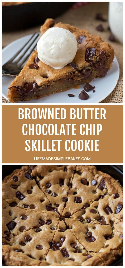 Chocolate Chip Skillet Cookie, Skillet Cookies, Fancy Foods, Life Made Simple, Brown Butter Cookies, Brown Butter Chocolate Chip Cookies, Skillet Chocolate Chip Cookie, Iron Recipes, Skillet Cookie