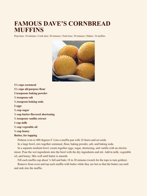 Cornbread Muffins Famous Daves, Copycat Famous Daves Cornbread Muffins, Famous Dave’s Cornbread Muffins, Famous Dave’s Cornbread Recipe, Famous Daves Cornbread Muffins, Famous Daves Cornbread Recipe, Famous Daves Cornbread, Field Meals, Cornbread Muffins Recipe