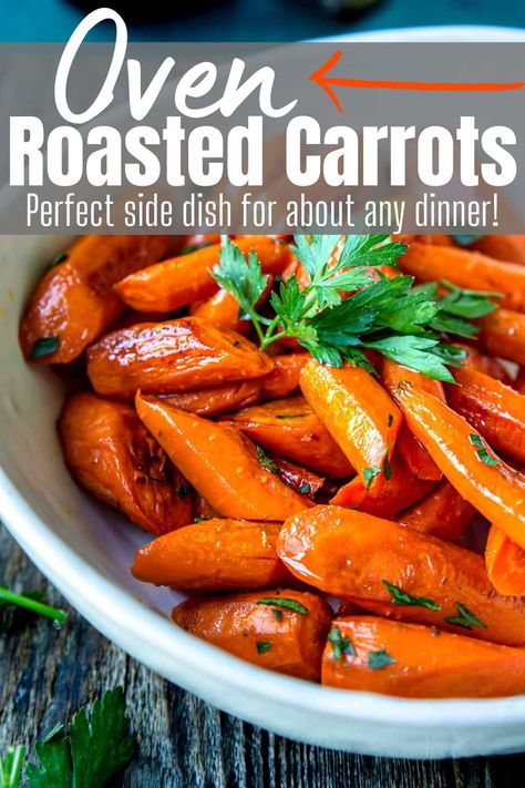 The Best Roasted Carrots, Roast Carrots Oven, Oven Roasted Carrots Recipe, Vegetables Side Dishes, Carrots In Oven, Oven Roasted Carrots, Roasted Veggies In Oven, Roasted Baby Carrots, Carrot Recipe