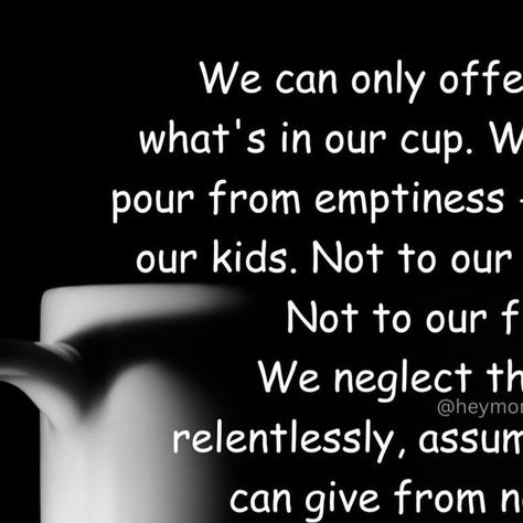 Hang in there, Mama by Ali Flynn| Motherhood| Teens on Instagram: "Don’t forget to fill up your cup! 
@heymom.co" Cup Is Full Quotes Life, Busy Mom Quotes Funny, Busy Mama Quotes, Overstimulated Mom Quotes Funny, Fill Your Cup Quote, Fill Up Your Cup, Mind Your Own Motherhood Svg, Fill Your Cup, Hang In There