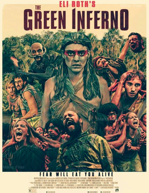 The Green Inferno 2013 Edit By Mario. Frías Inferno Movie, Green Inferno, Cinematic Masterpieces, Eli Roth, Terror Movies, Fan Poster, Movie Time, Horror Posters, Movie Covers