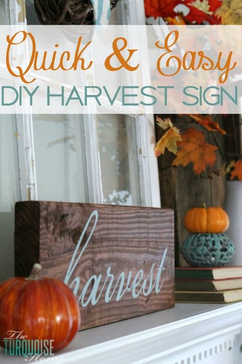 My DIY Harvest sign that takes center stage on my Fall Mantel took me less than two hours to complete from start to finish. It was so stinkin' easy thanks to a few strokes of luck and some handy tools. | TheTurquoiseHome.com Painted Pallet Signs, Painted Pallet, Harvest Sign, Thanksgiving Pictures, Handy Tools, Harvest Decor, Diy Thanksgiving, Country Signs, Thanksgiving Diy