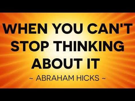 When You Are Obsessed With Something, Say These Statements. ~ Abraham Hicks - YouTube | Abraham hicks quotes, Abraham hicks, Manifestation quotes Thinking Thoughts, Abraham Hicks Videos, Switch Words, Energy Healing Spirituality, Abraham Hicks Quotes, Albert Einstein Quotes, Einstein Quotes, Spiritual Teachers, Mind Over Matter