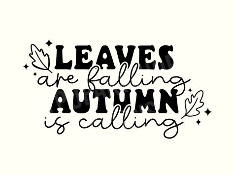 Fall Vibes Quotes, Fall Sayings, Fall Quotes, Brush Holders, Autumn Svg, Fall Designs, Vibe Quote, Fallen Book, Fall Svg