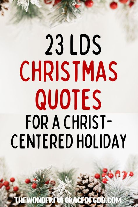 Put Christ at the center of your holiday season by reading these LDS Christmas quotes! These quotes and Christmas scriptures help you to remember the true meaning of Christmas and Jesus Christ’s sacrifice. #christianchristmas #Christmasscriptures #jesus #nativity#LDSquotes #LDSchristmas Christmas And Jesus, Lds Christmas Quotes, Christmas Scriptures, Christian Christmas Quotes, Religious Christmas Quotes, Christmas Quotes Jesus, Relief Society Christmas, Lds Christmas, Ward Christmas Party