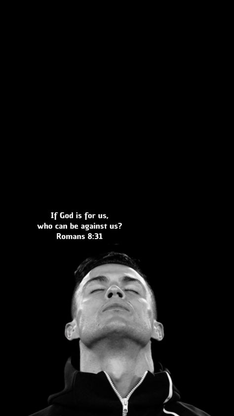 A true catholic Inspirational Football Quotes, Deadpool Christmas, Quotes Sports, Ronaldo Wallpaper, Biblical Artwork, Ronaldo Quotes, Romans 8:31, Hard Work Beats Talent, Strive For Success