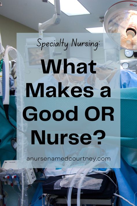 Or Nurse Aesthetic, Circulating Nurse, Travel Nurse Housing, Nursing Positions, Advanced Cardiac Life Support, Nurse Salary, Operating Room Nurse, Nursing License, New Grad Nurse