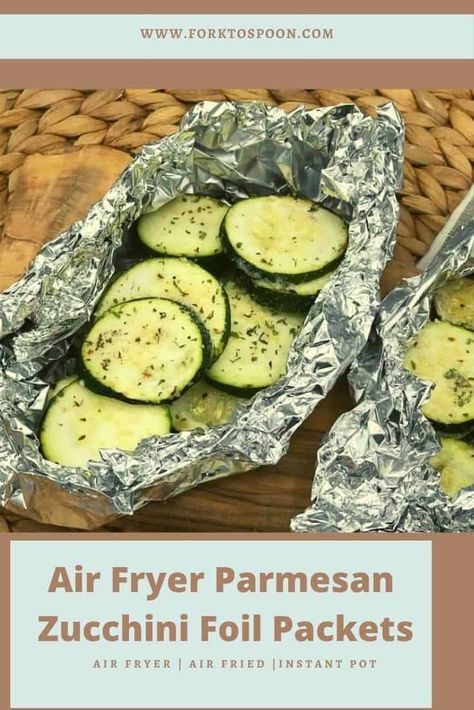 Air Fryer Parmesan Zucchini Foil Packets - Fork To Spoon Air Fryer Parmesan Zucchini, Recipes For Air Fryer, Zucchini Parmesan Crisps, Zucchini Pizza Boats, Air Fryer Zucchini, Parmesan Crisps, Healthy Side Dish, Parmesan Zucchini, My Favorite Recipes