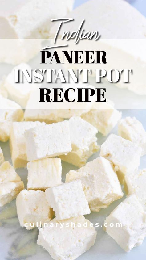 paneer cubes. Instant Pot Paneer, Indian Paneer Recipes, Easy Paneer Recipes, Instant Pot Indian, Homemade Paneer, Grilled Paneer, Instant Pot Yogurt, Indian Cheese, How To Make Paneer