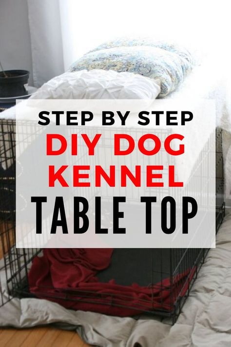 Diy Kennel Cover, Diy Kennel, Kennel Table, Indoor Dog Kennel, Dog Kennel Designs, Dog Cave, Chalk Paint Makeover, Puppy Kennel, Dog Kennel Cover