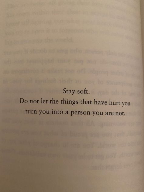 quotes quote quotes aesthetic quotes love quote tattoos quotes tattoo quotes instagram quotes about life quotes deep quotes to live by quotes about love quotes wallpaper quote tattoo quotes tattoos quotes inspirational quotes about strength quotes life quotes words quotes motivation quotes about change quotes inspiration quote aesthetic quotes positive quotes deep feelings quotes sad Stay Soft, Happy Words, Poem Quotes, Self Quotes, Reminder Quotes, Healing Quotes, Deep Thought Quotes, Real Quotes, Pretty Words