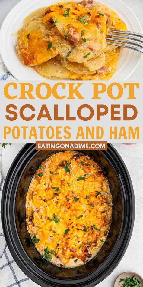 Easy Crock Pot Scalloped Potatoes and Ham makes a hearty, cheesy side dish that everyone will loves. Cooking it in the slow cooker makes this recipe even easier. #eatingonadime #crockpotscallopedpotatoesandham #easyrecipe Crock Pot Scalloped Potatoes, Ham And Potato Recipes, Crockpot Ham And Potatoes, Easy Cheesy Scalloped Potatoes, Scalloped Potatoes Crockpot, Slow Cooker Scalloped Potatoes, Easy Scalloped Potatoes Recipe, Potatoes And Ham, Slow Cooker Pasta Recipes