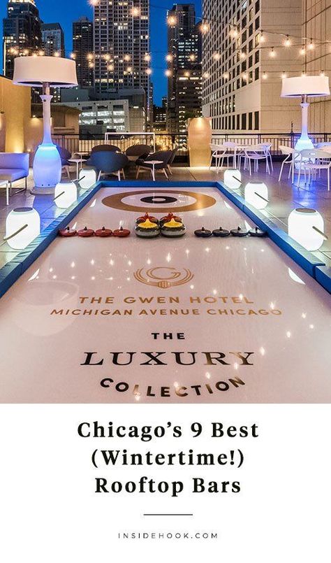 These are the best rooftop bars in Chicago - curated for cold-weather fun. One has an ice curling rink. So there�s that. Date Ideas Chicago, Bar Peninsula, Rooftop Bars Chicago, Restaurants Chicago, Peninsula Chicago, Cold Weather Drinks, Chicago Rooftop, Michigan Avenue Chicago, Rooftop Restaurants