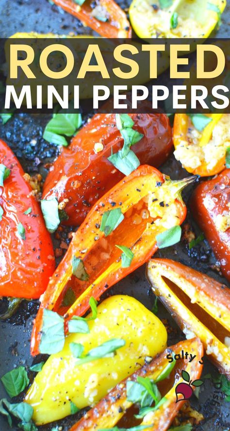 Roasted Mini Peppers, Garlic And Oil, Light Side Dishes, Mini Peppers, Garlic And Olive Oil, Stuffed Mini Peppers, Roasted Vegetable, Easy Side Dish, Vegetable Side