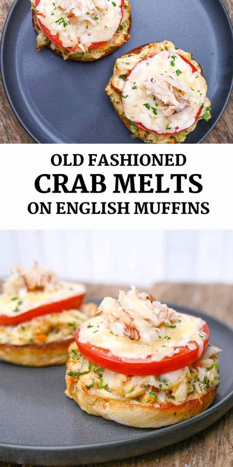 Open Faced Crab Melt, Crab Lunch Recipes, Crab English Muffin Melts, Shrimp Melt On English Muffin, Open Face Crab Melt Sandwich, Crab On English Muffin Recipe, Crab Melt Recipe, Crab Cake Breakfast Ideas, English Muffin Crab Appetizer