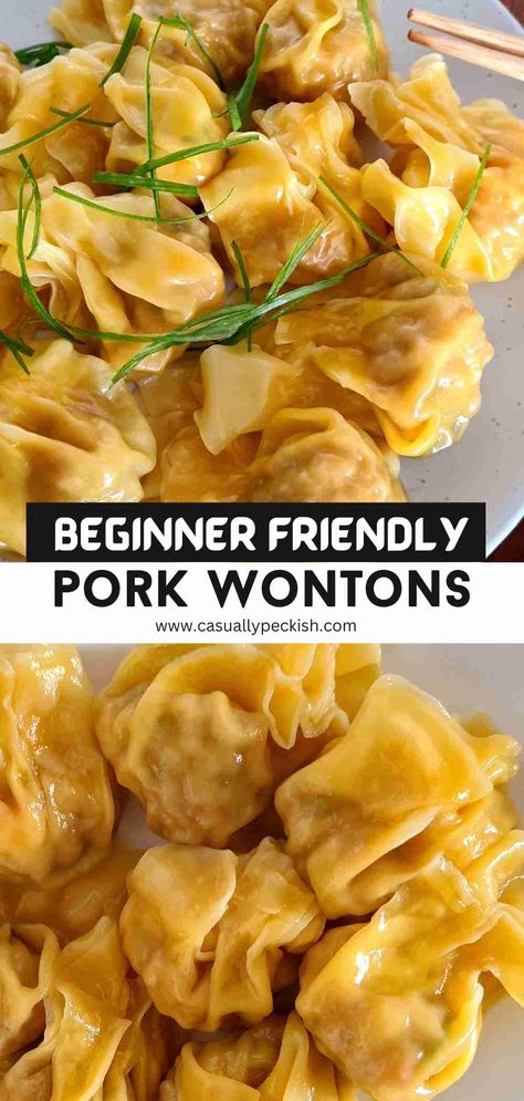 Close up of cooked wontons with captions Homemade Pork Wontons, Wonton Pork Filling, Korean Recipes For Beginners, Chinese Wontons Recipes, Chinese Wonton Recipes Filling, Easy Authentic Asian Recipes, Steamed Wonton Recipes, Easy Pork Dumplings Recipe, Easy Asian Dumplings Recipe