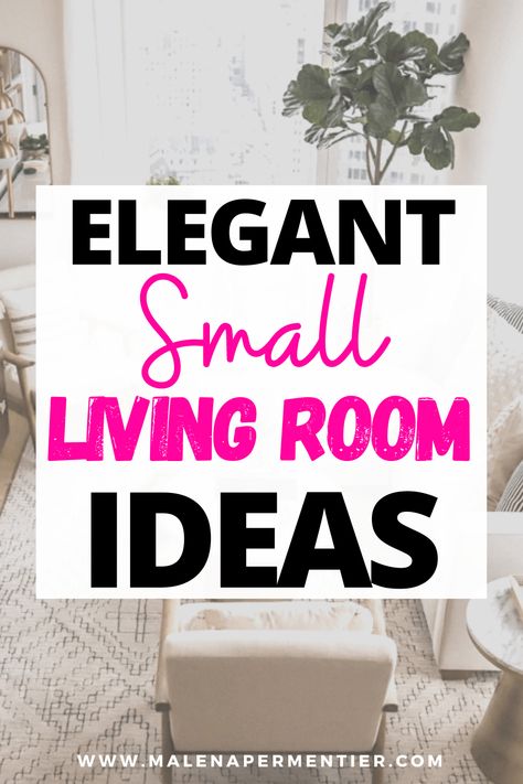 15 Elegant Small Living Room Ideas That Are Truly Genius (And Affordable) Decore Idea Living Room, Remodel Small Living Room Ideas, Staging A Small Living Room, Ideas For Sitting Room Decor, Modern Farmhouse Small Living Room Ideas, Home Interior Design Living Room Simple, Pretty Living Room Ideas Apartments, Small Livingrooms Design, Luxury Small Living Room Design