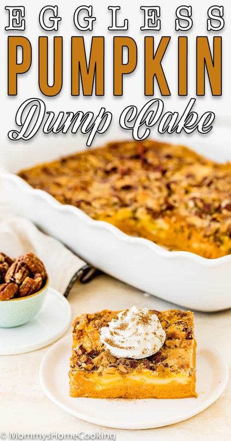 Pumpkin Recipes Without Eggs, Easy Holiday Party Desserts, Pumpkin Dinner Recipes, Pumpkin Pie Easy, Eggless Cake Recipes, Pumpkin Dump Cake Recipe, Spice Cake Mix And Pumpkin, Pumpkin Dinner, Pumpkin Cobbler