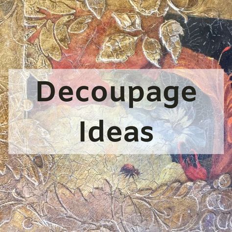 Decoupage idea showing decoupage paper with crackle and textured finishing touches Diy Decoupage Furniture, Mod Podge Furniture, Decoupage On Wood, Decoupage Candles, Mod Podge Projects, Decoupage Gifts, Decoupage Papers, Upcycle Crafts Diy, Paper Mulberry