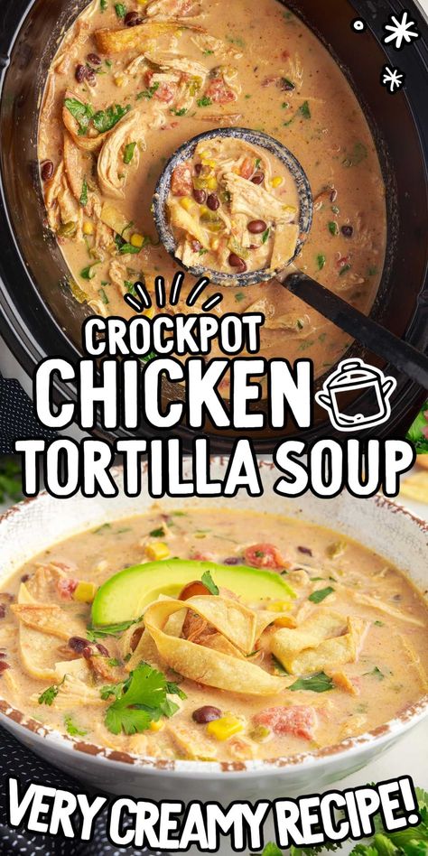 Crockpot Chicken Tortilla Soup Dairy Free, Creamy Tortilla Soup Crockpot, Chicken Tortilla Soup With Cream Cheese, Crockpot Tortilla Chicken Soup, Tortilla Soup With Cream Cheese, Chicken Tortilla Soup Stove Top, Crockpot Tortilla Soup, Creamy Tortilla Soup, Tortilla Soup Crockpot